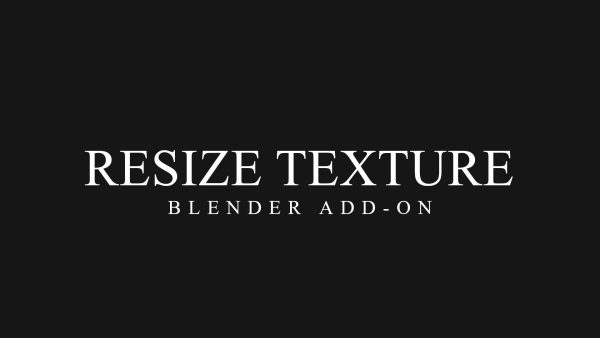 Resize Texture Blender Add-On